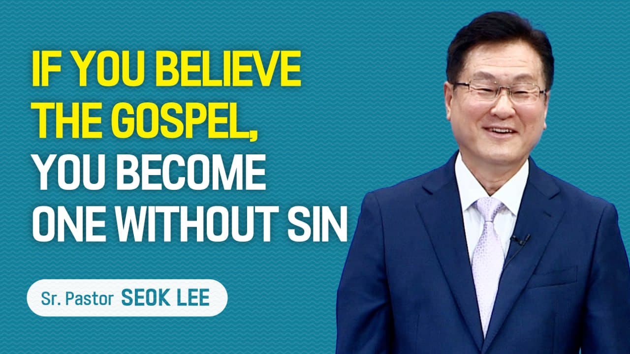 If You Believe the Gospel, You Become One Without Sin